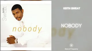 Keith Sweat feat. Athena Cage - Nobody (432Hz)
