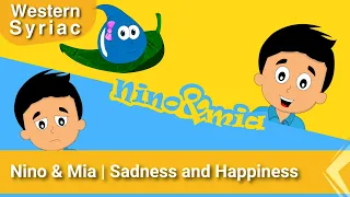 Nino & Mia | Sadness & Happiness | Kids Cartoon | Western Syriac (Surayt) | Assyrian Aramaic Suryoyo