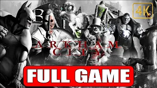 BATMAN : ARKHAM CITY | FULL GAME | GAMEPLAY WALKTHROUGH [4K 60FPS]