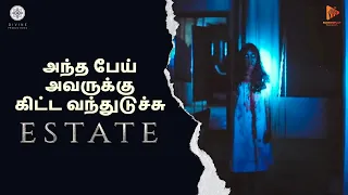 The Ghost | Estate Tamil Movie | Ashok Selvan | Kalaiyarasan | Ramya Nambeesan | Screenplay Talkies