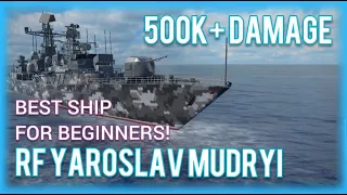 Modern Warships: RF Yaroslav Mudryi The Best Ship For Beginners