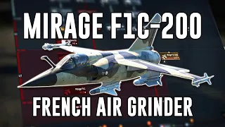 I Just Wanted to Grind French Air | Mirage F1C-200 War Thunder