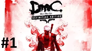 DmC Devil May Cry: Definitive Edition [PS4] Миссия #1