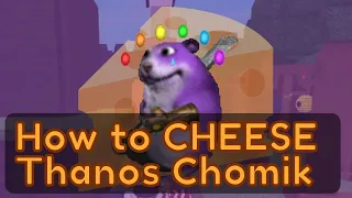 (Patched) Find The Chomiks - How To CHEESE Thanos Chomik