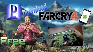 How To Download Far Cry 4 Download for android devices