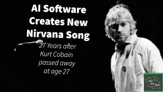 AI creates "New" Nirvana song - Drowned In The Sun