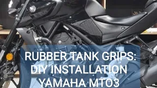 Rubber Tank Grip: Installation DIY for Yamaha MTO3