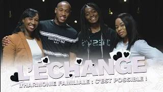 L’Échange : L'harmonie familiale : c'est possible Samedi 09/10/2021 -Nextgen SHR