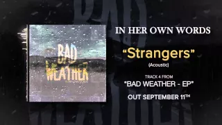 In Her Own Words "Strangers (acoustic)"