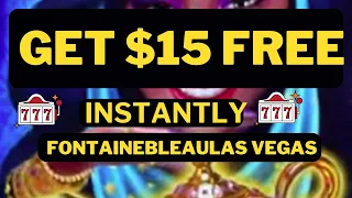 My $15 Free Slot Play @ Fontainebleau Las Vegas: Instant Comp with Fontainebleau Rewards