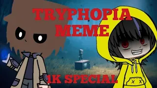 TRYPHOBIA Meme || 1k Special!! || Little Nightmares II (Gacha Club)