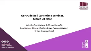 Gertrude Bell Lunchtime Seminar - May 2022