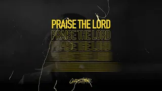 CHRSTPHR - Praise The Lord