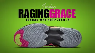 RAGING GRACE 2022 Jordan Why Not? Zero.5 DETAILED LOOK + PRICE