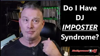 Do I Have DJ Imposter Syndrome?  What Are My DJ Weaknesses?