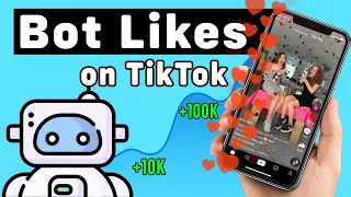 How To Get Free TikTok Bot Likes