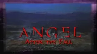 ANGEL SEASON 6 AFTER The FALL Opening Credits
