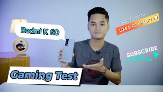 Redmi K 60 Gaming Test