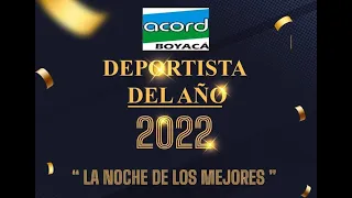 Ceremonia de proclamación Mejor Deportista del Año 2022, ACORD Boyacá.