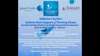 Mālama i ke Kai - Actions That Support a Thriving Ocean (June 16, 2022 webinar)