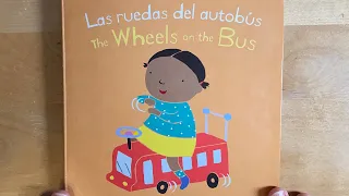 Wheels on the Bus / Las Ruedas del Autobús Read Aloud Book English/Spanish