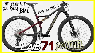 Cannondale LAB71 scalpel | the ultimate xc race bike lightweight and fast !