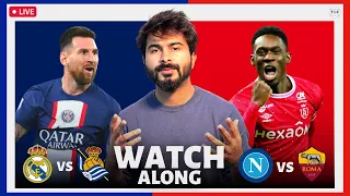 PSG V Reims | Real Madrid v Real Sociedad | Napoli v Roma | LIVE Reaction & Watch-along 2022/23