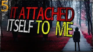 "It Attached Itself to Me" | 5 Demonic Scary True Stories (Part 10)