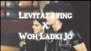 Levitating X Woh Ladki Jo | Dua Lipa X Abhijeet (lyrics) Mashup Song