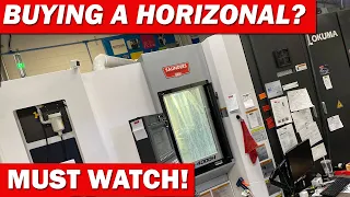 Buying a Horizontal CNC Mill?  Here are the lessons that we have learned!