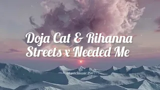 Doja Cat & Rihanna - Streets x Needed Me (1 hour)