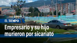 Fallecieron empresario y su hijo por ataque sicarial cuando viajaban en lujoso carro | El Tiempo