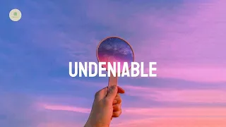 Kygo - Undeniable (feat. X Ambassadors) (lyrics)