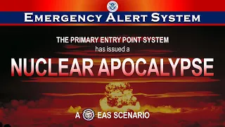 Nuclear Apocalypse -  WW3 EAS Scenario