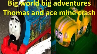 Tomy/trackmaster Big world big adventures Thomas and ace mine crash