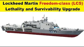 Lockheed Martin Freedom class LCS Lethality & Survivability and Large Unmanned Surface Vehicle LUSV