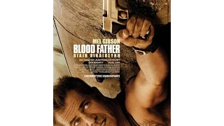 BLOOD FATHER: ΒΙΑΙΗ ΔΙΚΑΙΟΣΥΝΗ - TRAILER (GREEK SUBS)