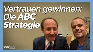 Vertrauen gewinnen: Die ABC Strategie