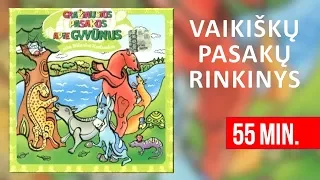 Pasakų Rinkinys - Gražiausios Pasakos Apie Gyvunus. Audiopasakos Lietuviškai