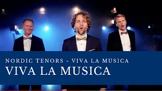 Nordic Tenors - Viva la Musica