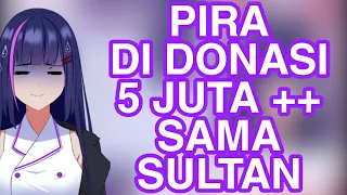 Sultan perang donasi di streamnya pira - Juliana Shafira [Vtuber Clips]