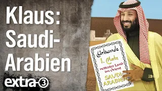 Die Sendung mit dem Klaus: Saudi-Arabien | extra 3 | NDR