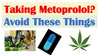 What To Avoid When Taking Metoprolol (& Beta Blockers) | Substances & Medication Interactions