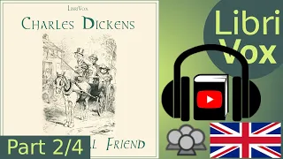 Our Mutual Friend by Charles DICKENS read by Various Part 2/4 | Full Audio Book