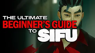 The Ultimate Beginner's Guide to SIFU - (Disciple Difficulty)