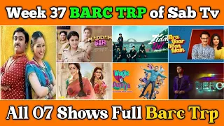 Sab Tv BARC TRP Report of Week 37 : All 07 Shows Full TRP || Shubh Laabh Aapke Ghar Mein....