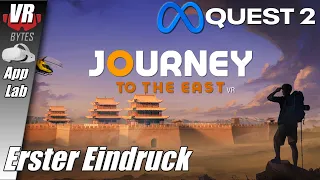 Journey to the East VR / Meta Quest 2 / Deutsch / Erster Eindruck / Meta Quest 2 Spiele Deutsch