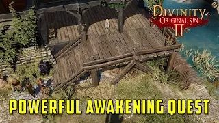 Powerful Awakening Quest (Divinity Original Sin 2)