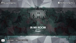 In My Room [OXYGEN:INHALE - album] by Thousand Foot Krutch | NOT OFFICIAL AUDIO