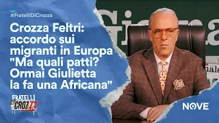 Crozza Feltri: accordo sui migranti in Europa "Ma quali patti? Ormai Giulietta la fa una Africana"